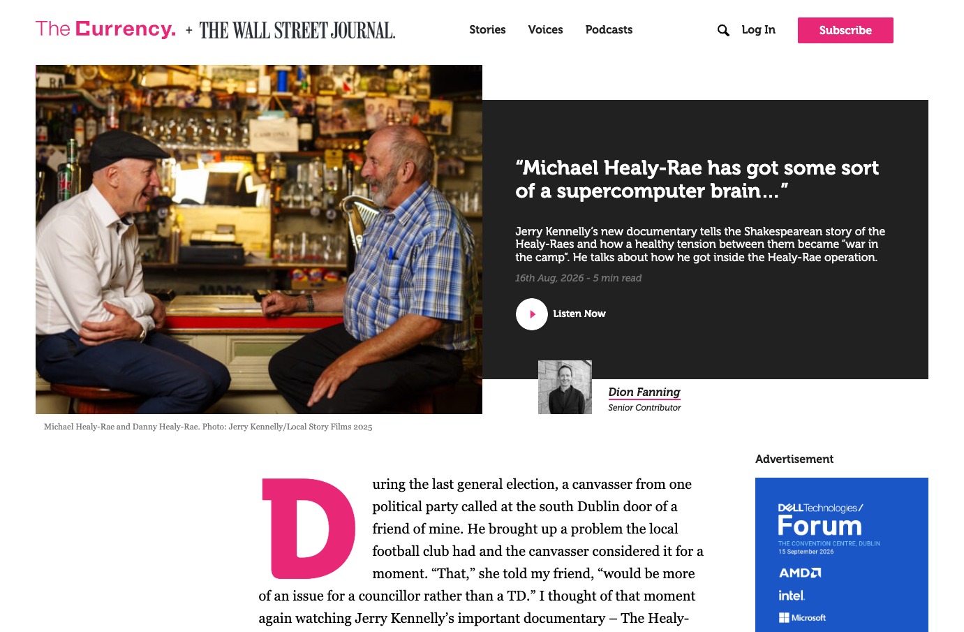 The Currency, 16 August 2026 — Dion Fanning: “‘Michael Healy-Rae has got some sort of a supercomputer brain…’”